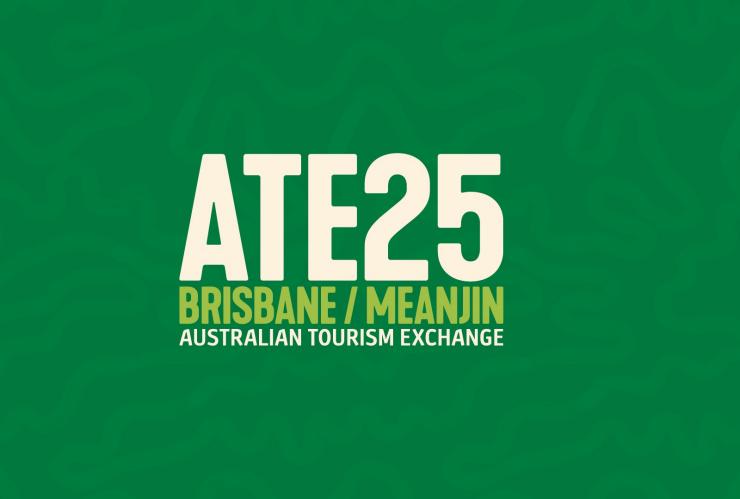 ATE 2025 © Tourism Australia ATE 2025 © Tourism Australia